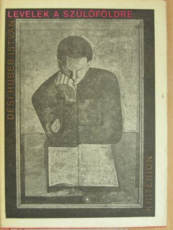 Dési Huber István - Levelek a szülőföldre [antikvár]