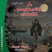 Rejtő Jenő - A megkerült cirkáló [eHangoskönyv]
