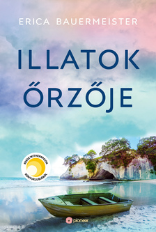 Erica Bauermeister - Illatok őrzője [eKönyv: epub, mobi]