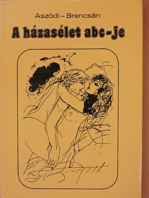 Dr. Aszódi Imre - A házasélet abc-je [antikvár]