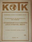 Dr. Mádi Csaba - Külkereskedelmi- és devizatechnika, jogi ismeretek IX. [antikvár]
