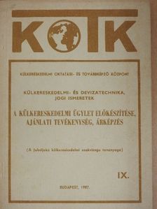 Dr. Mádi Csaba - Külkereskedelmi- és devizatechnika, jogi ismeretek IX. [antikvár]