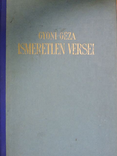 Gyóni Géza - Gyóni Géza ismeretlen versei [antikvár]