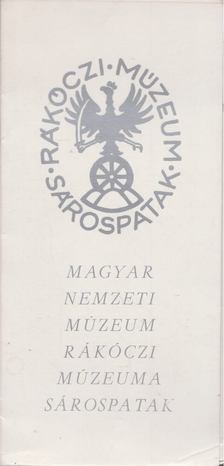 Magyar Nemzeti Múzeum Rákóczi Múzeuma [antikvár]