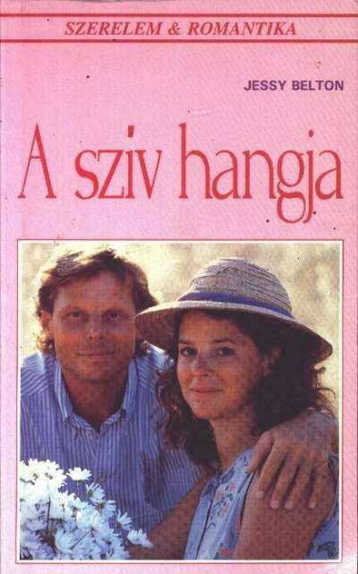 Belton, Jessy - A szív hangja [antikvár]