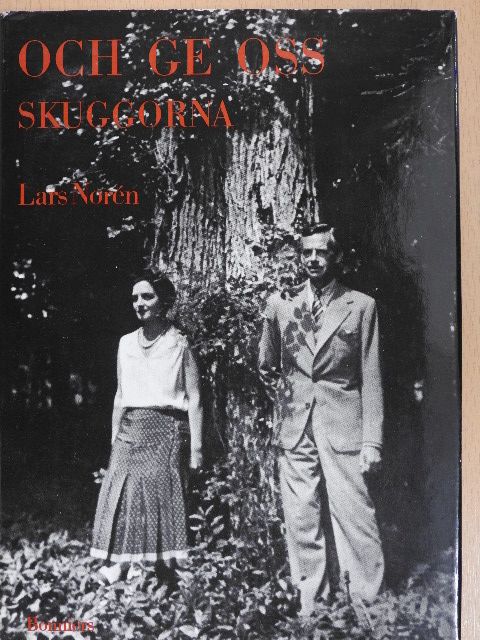 Lars Norén - Och ge oss skuggorna [antikvár]