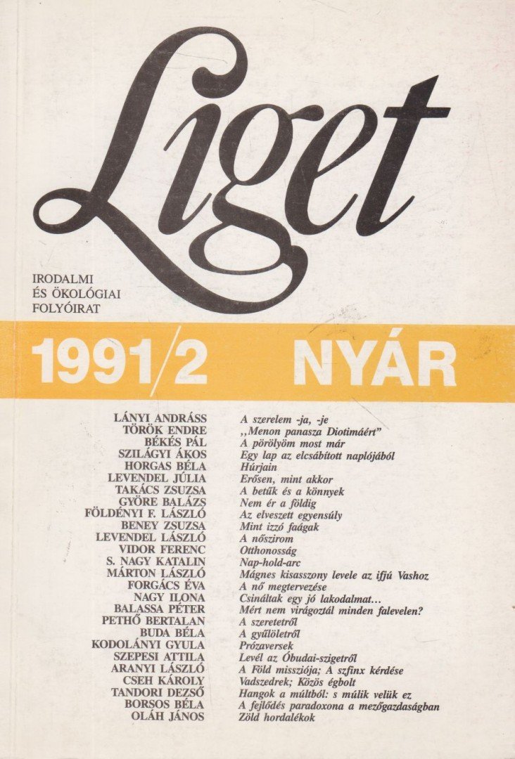 Levendel Júlia, Horgas Béla - Liget 1991/2 nyár [antikvár]