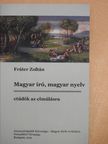 Fráter Zoltán - Magyar író, magyar nyelv [antikvár]