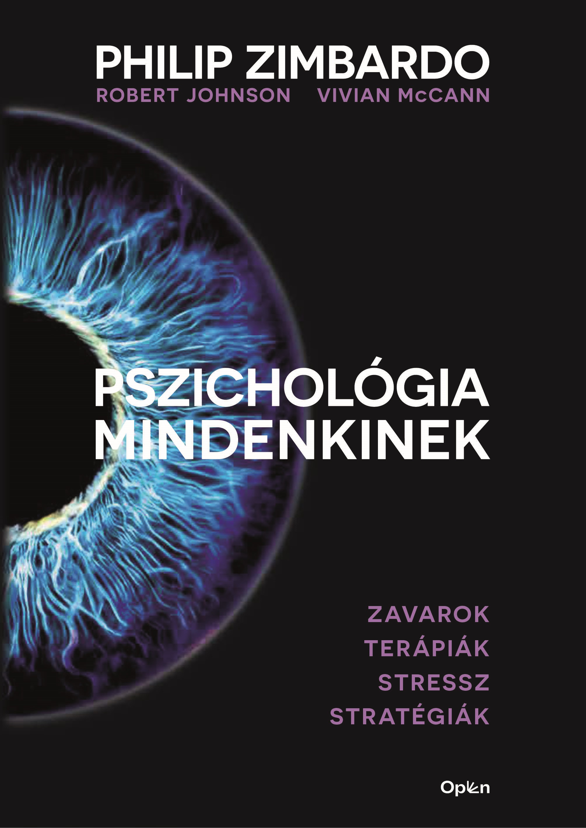 Philip Zimbardo-VIVIAN MCCANN-ROBERT JOHNSON - Pszichológia mindenkinek 4.