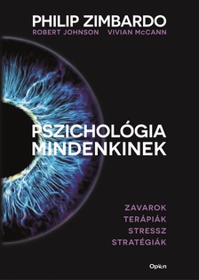 Philip Zimbardo-VIVIAN MCCANN-ROBERT JOHNSON - Pszichológia mindenkinek 4.