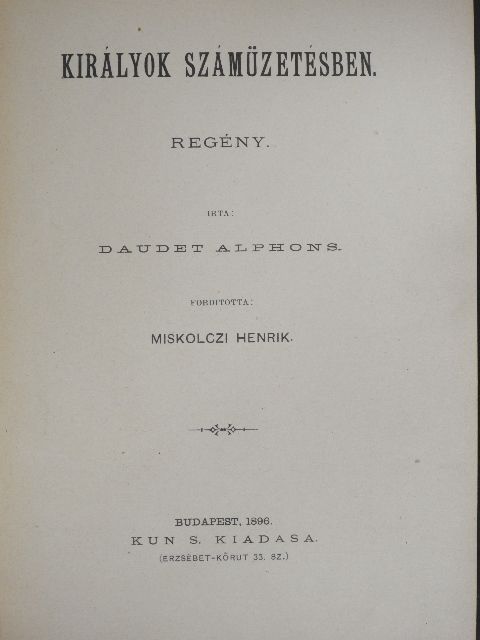 Daudet Alphons - Királyok számüzetésben [antikvár]
