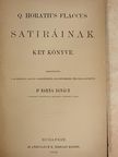 Q. Horatius Flaccus - Q. Horatius Flaccus satiráinak két könyve [antikvár]