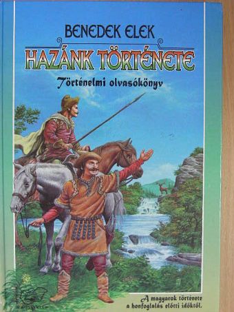 Benedek Elek - Hazánk története [antikvár]