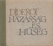 DIDEROT, DENIS - Házasság és hűség [antikvár]