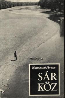 KUNSZABÓ FERENC - Sárköz [antikvár]