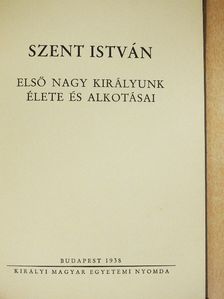 Dr. Bakács István János - Szent István [antikvár]