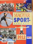 Lipiczky Ágnes - Magyar Sportévkönyv 2012 [antikvár]
