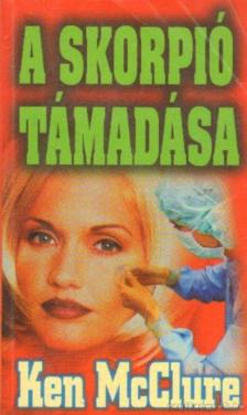 McCLURE, Ken - A skorpió támadása [antikvár]