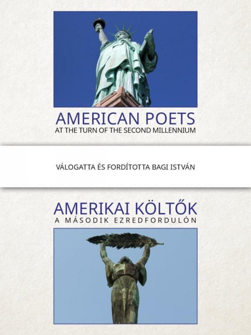 Bagi István - Amerikai költők a második ezredfordulón / American poets at the turn of the second millennium [antikvár]