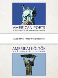 Bagi István - Amerikai költők a második ezredfordulón / American poets at the turn of the second millennium [antikvár]