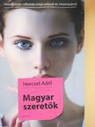 Hercsel Adél - Magyar szeretők [antikvár]