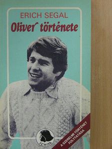 Erich Segal - Oliver története [antikvár]