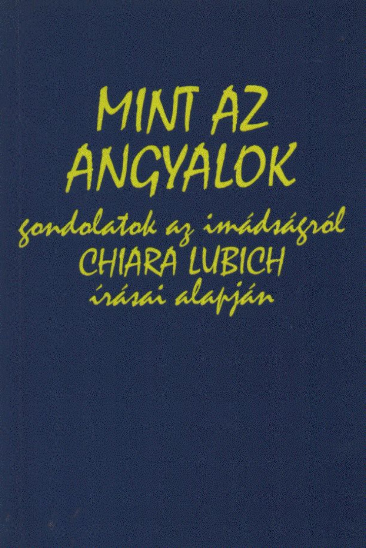 Bodnár Sándor - Mint az angyalok [antikvár]