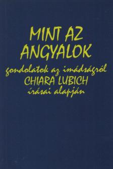 Bodnár Sándor - Mint az angyalok [antikvár]