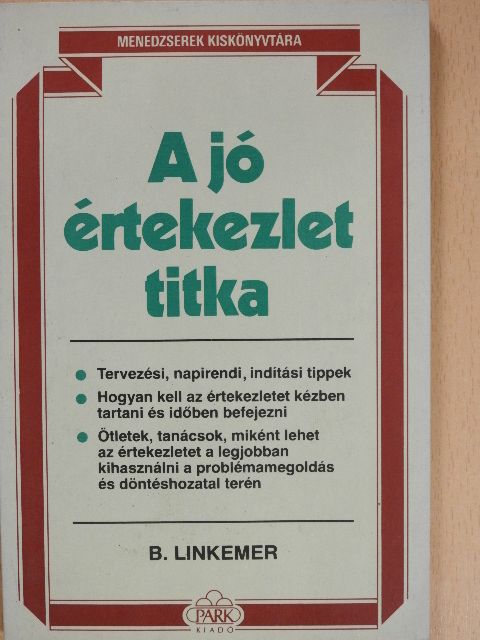 B. Linkemer - A jó értekezlet titka [antikvár]