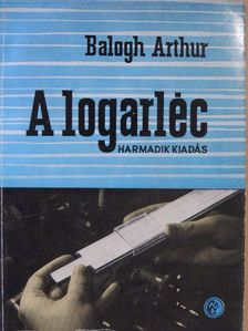 Dr. Balogh Arthur - A logarléc [antikvár]