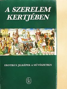 Bodrogi Tibor - A szerelem kertjében [antikvár]