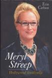 Erin Carlson - Meryl Streep [antikvár]