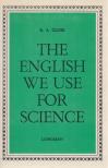 R. A. Close - The English We Use For Science [antikvár]
