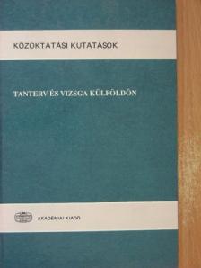 Báthory Zoltán - Tanterv és vizsga külföldön [antikvár]