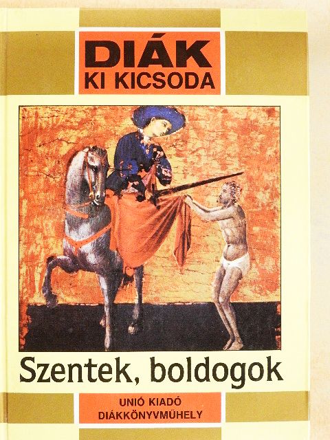 Grabner Mária - Szentek, boldogok [antikvár]