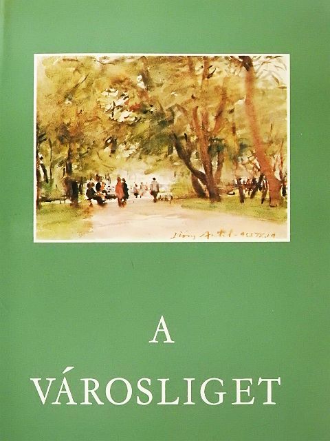 Pereházy Károly - A Városliget [antikvár]