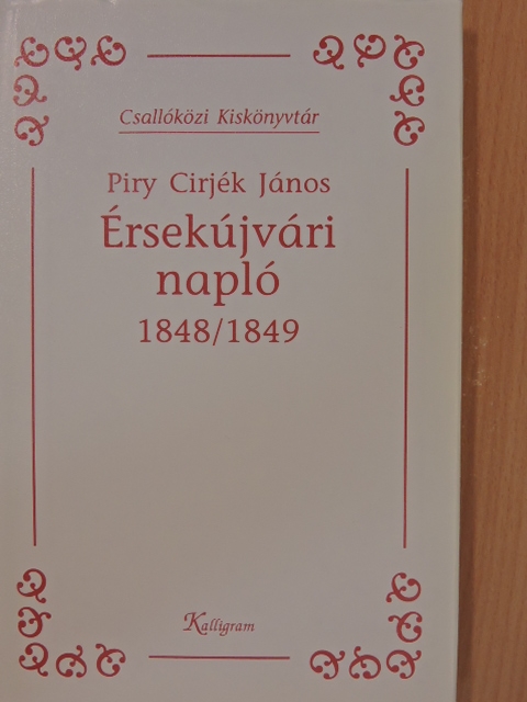 Piry Cirjék János - Érsekújvári napló [antikvár]