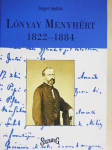 Cieger András - Lónyay Menyhért [antikvár]
