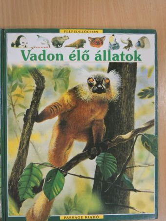 Béatrice Fontanel - Vadon élő állatok [antikvár]