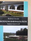 Bodnár István - Irodalmi barangolások határon innen és túl [antikvár]