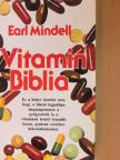 Earl Mindell - Vitamin Biblia [antikvár]