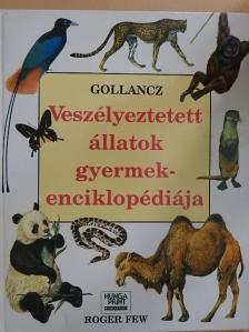 Roger Few - Veszélyeztetett állatok gyermekenciklopédiája [antikvár]