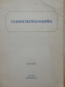 Dr. Hasznos Tivadar - Elektroenkephalographia [antikvár]