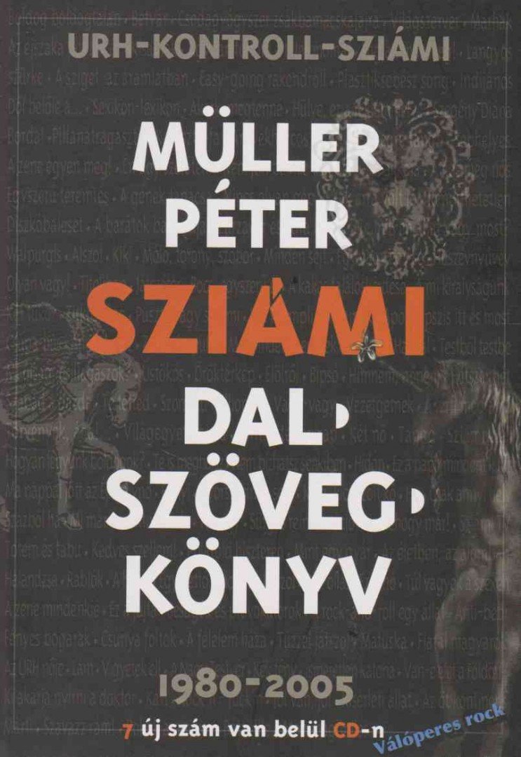 Müller Péter Sziámi - Dalszövegkönyv [antikvár]