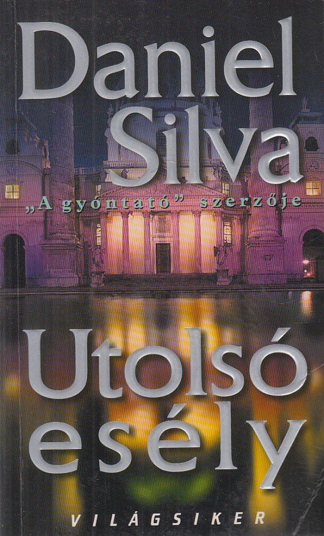 Daniel Silva - Utolsó esély [antikvár]