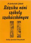 Jakab Rozália - A ​farkaslaki Jakab Rózsika néni székely szakácskönyve [antikvár]