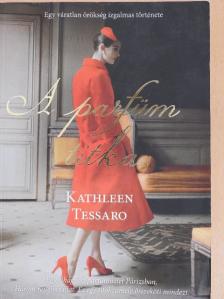 Kathleen Tessaro - A parfüm titka [antikvár]