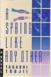 Takashi Tsuji - A spring like any other [antikvár]