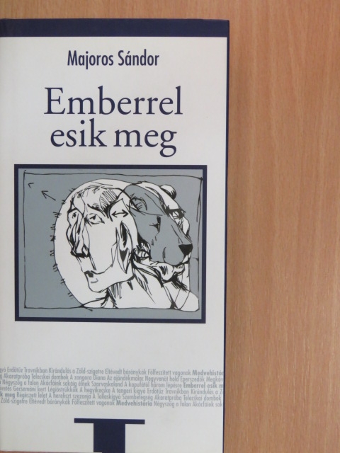Majoros Sándor - Emberrel esik meg [antikvár]