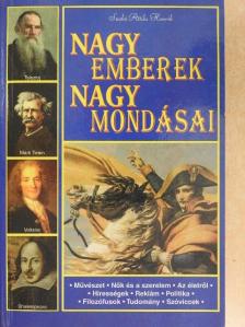 Szabó Attila Henrik - Nagy emberek nagy mondásai [antikvár]
